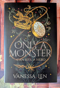 Only A Monster by Vanessa Len SIGNED BY THE AUTHOR